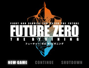 FUTURE ZERO - THE BEGINING -