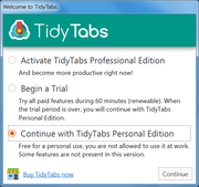 Personal Edition(フリー版)で使用するには“Continue with TidyTabs ...”を選択